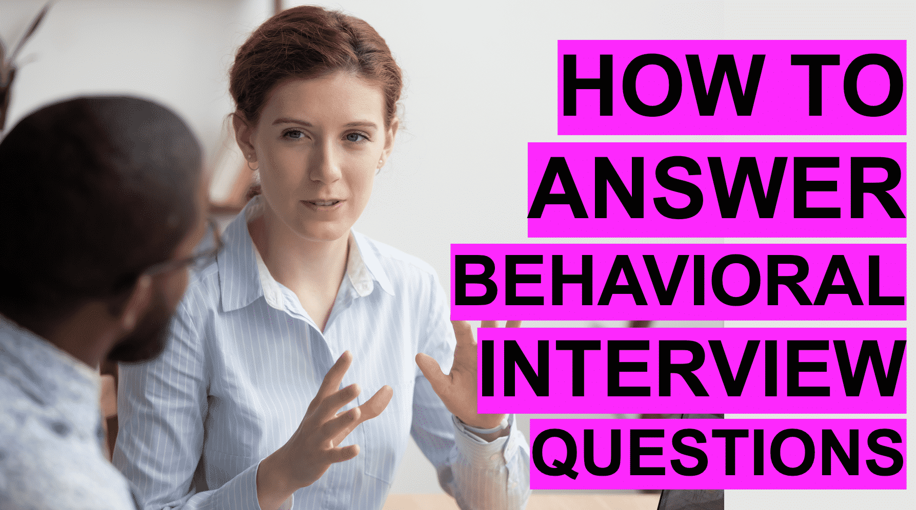 How To Answer Behavioral Interview Questions PassMyInterview