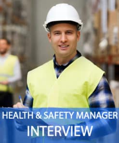 Health and Safety Manager Interview Questions and Answers