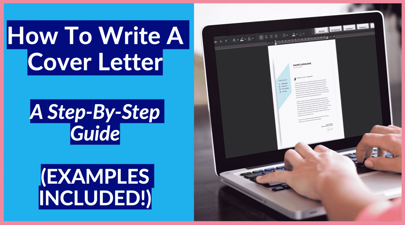 How To Write A Cover Letter A Step-By-Step Guide