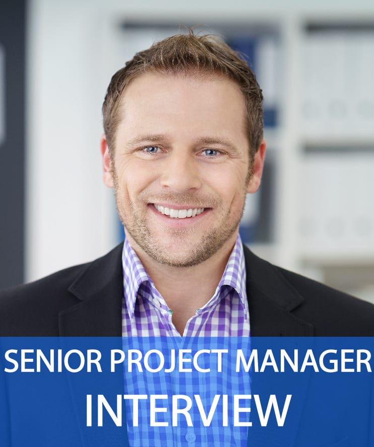 15 Senior Project Manager Interview Questions Answers Proven Results