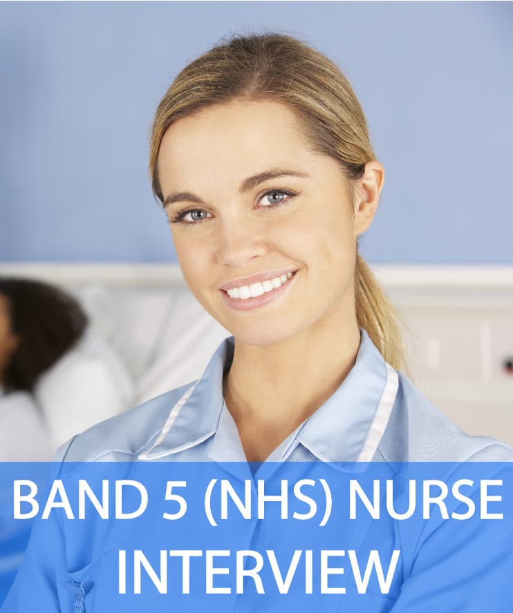 band-5-nhs-nurse-interview-questions-answers-22-proven-answers