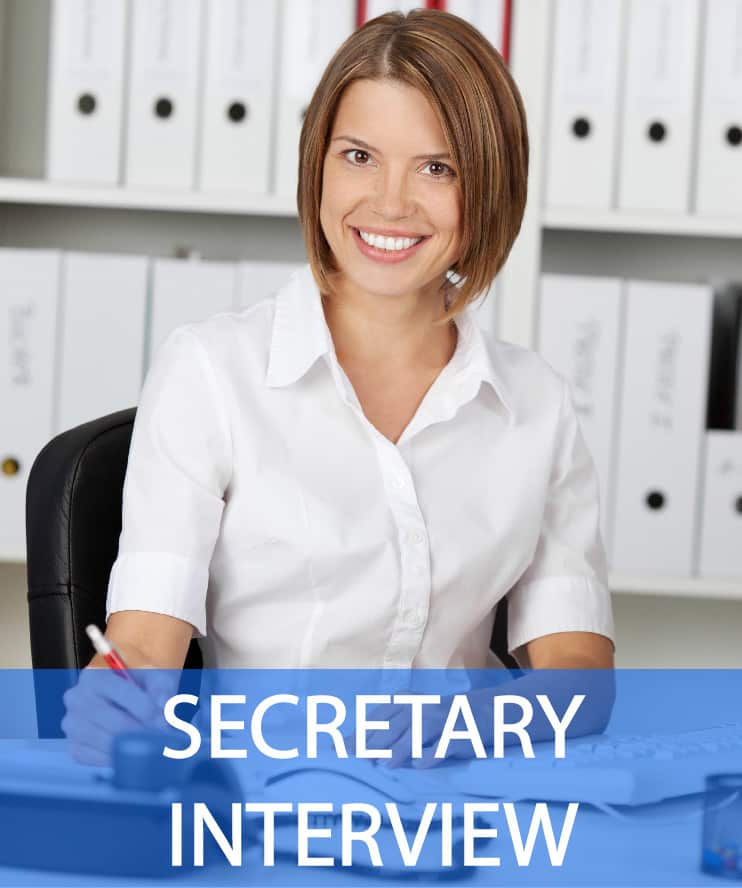 21 Secretary Interview Questions Answers Proven Results