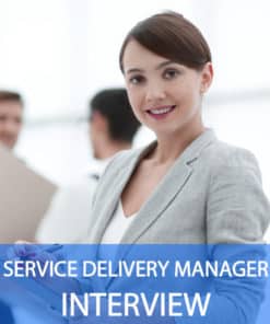 Service Delivery Manager Interview Questions and Answers