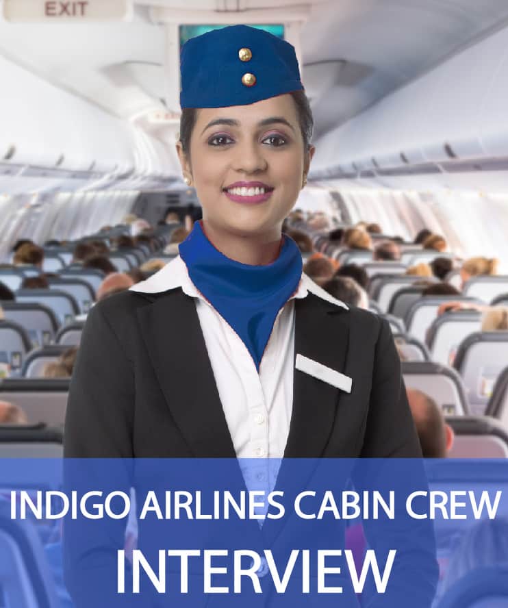 21 IndiGo Airlines Cabin Crew Interview Questions ...