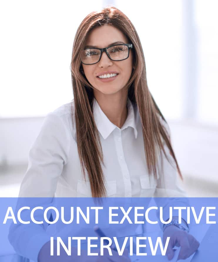 24 Account Executive Interview Questions & Answers | PassMyInterview