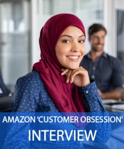 Amazon 'Customer Obsession' Interview Questions and Answers Guide