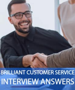 Brilliant Customer Service Interview Questions and Answers