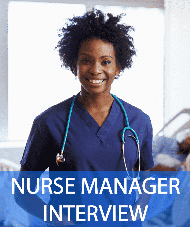23 Nurse Manager Interview Questions & Answers | PassMyInterview.com