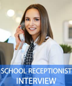 School Receptionist Interview Questions and Answers