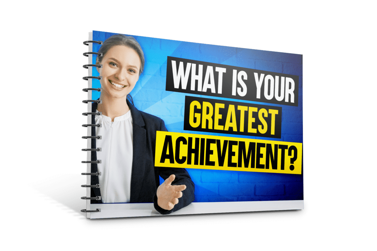 What is your greatest achievement? Interview Question Guide