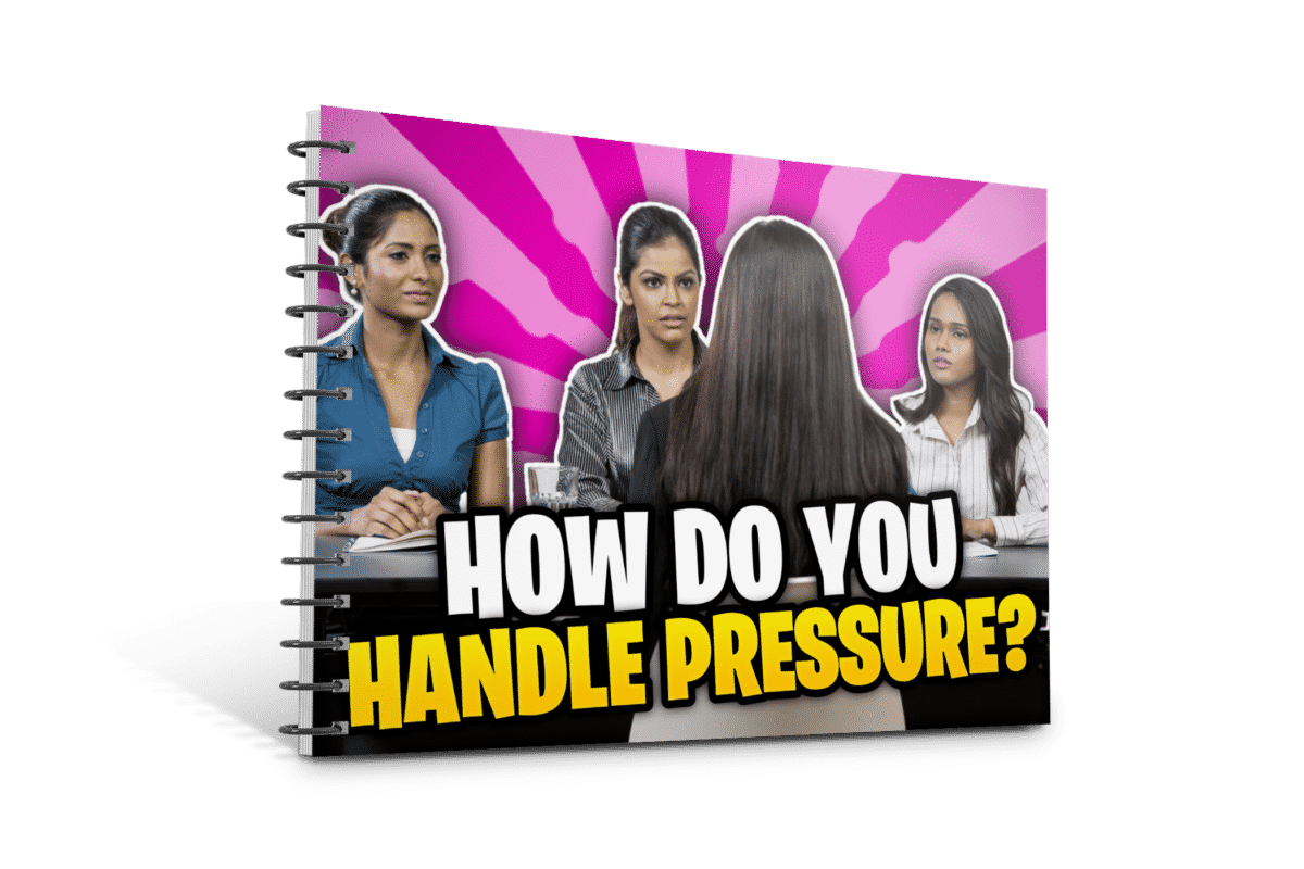 How Do You Handle Stress & Pressure? BEST ANSWER to this TOUGH INTERVIEW QUESTION Guide