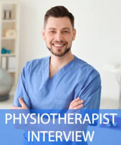 Physiotherapist Interview Questions and Answers