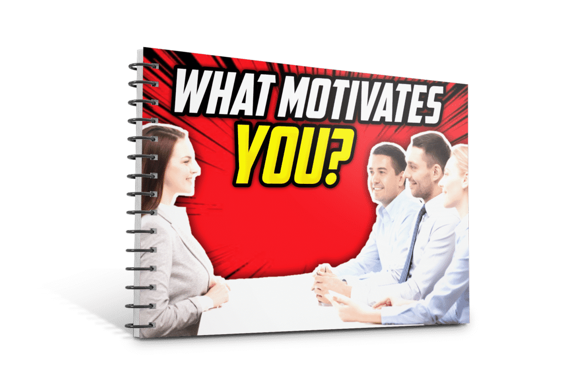 What Motivates You? Interview Question Guide