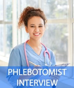 PHLEBOTOMIST Interview Questions and Answers