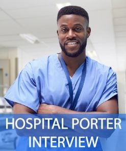 Hospital Porter Interview Questions and Answers