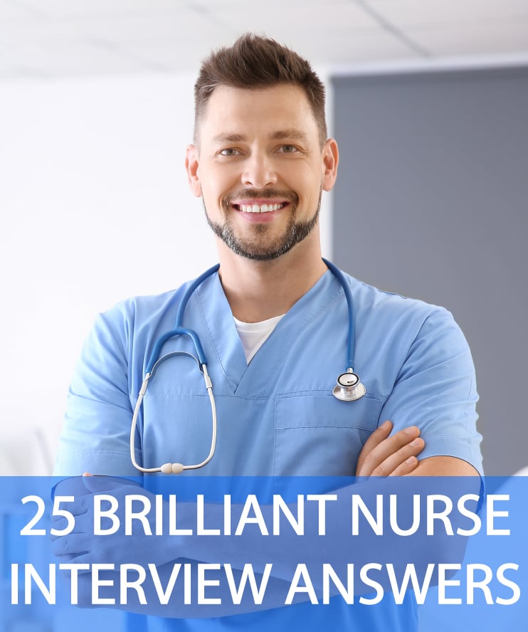 25 Brilliant Answers To Tough Nurse Interview Questions Medical Insider   Nurse Interview Questions And Answers 