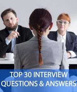 Top 30 Interview Questions and Answers