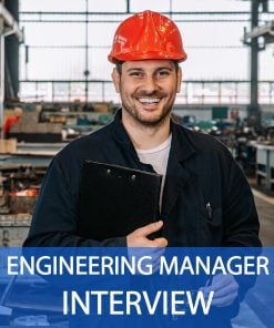 ENGINEERING MANAGER Interview Questions and Answers