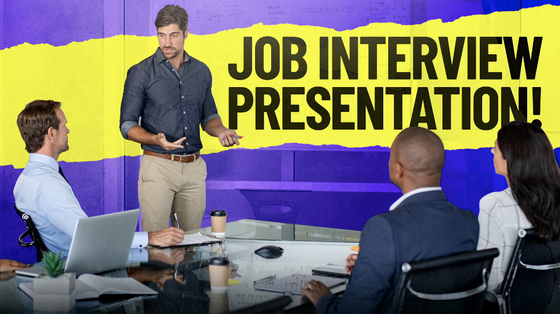 HOW TO GIVE A JOB INTERVIEW PRESENTATION