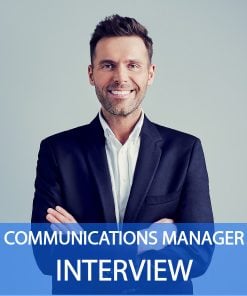 COMMUNICATIONS MANAGER Interview Questions and Answers