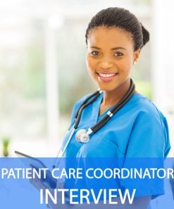 PATIENT CARE COORDINATOR Interview Questions and Answers