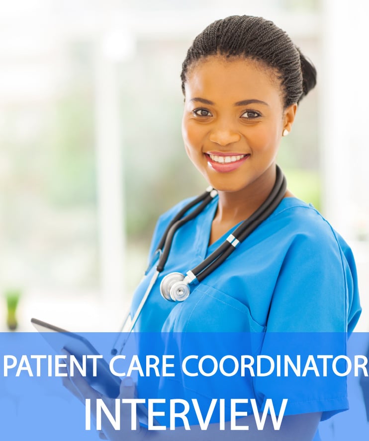 24 Patient Care Coordinator Interview Questions Answers