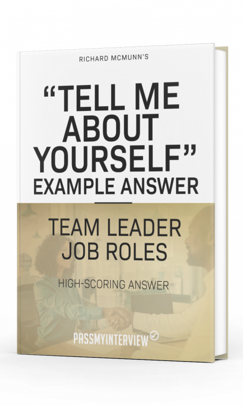 Tell Me About Yourself Example Answer for Team Leader Job Roles