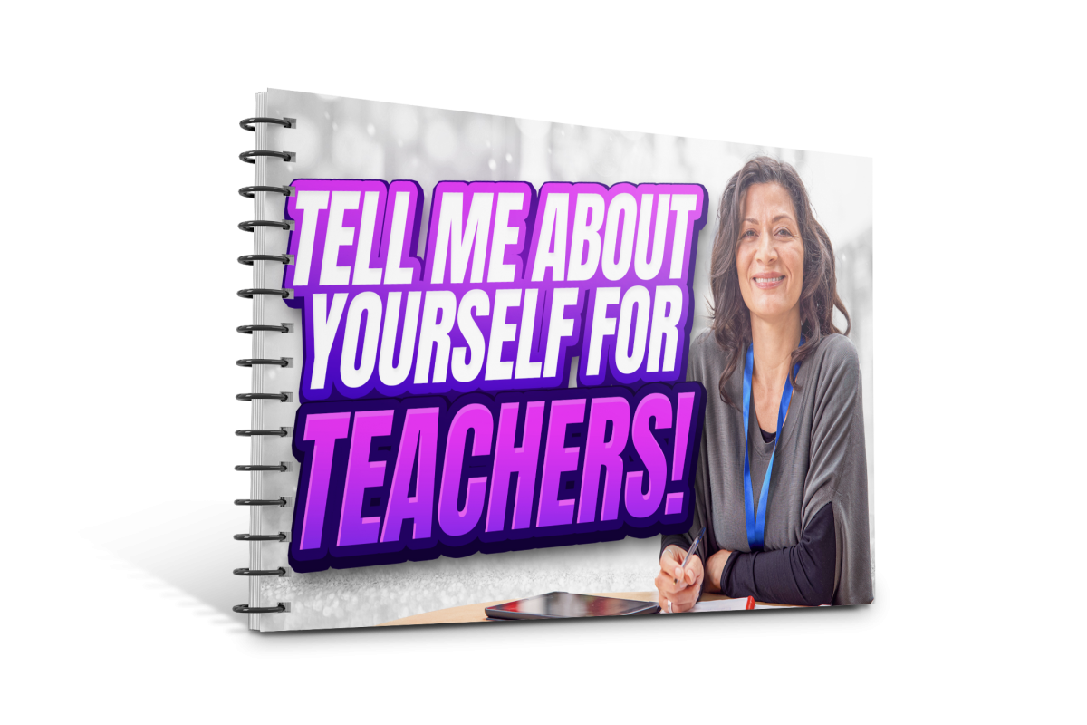 Tell Me About Yourself Interview Question for Teacher Interview Guide