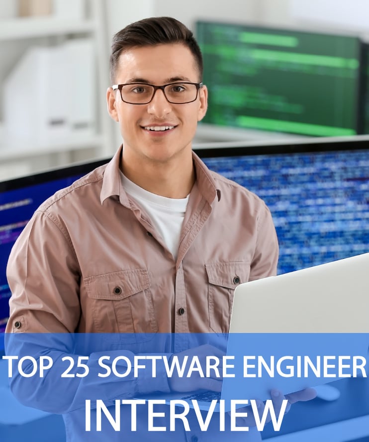 Top 25 Software Engineer Interview Questions & Answers Passed