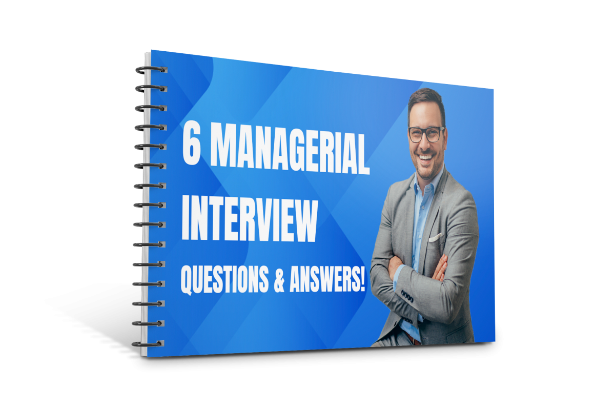 6 Managerial Interview Questions and Answers Script