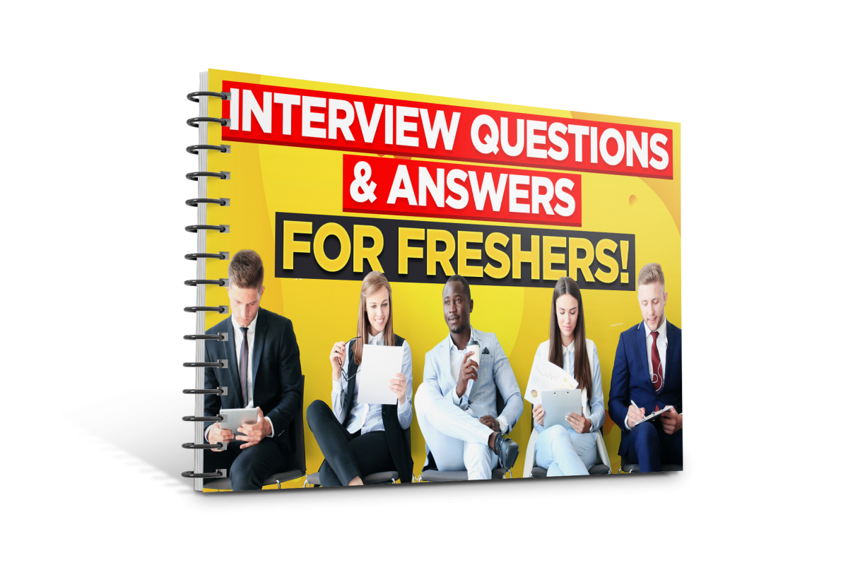 Interview Questions and Answers for Freshers