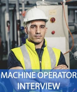 Machine Operator Interview Questions and Answers