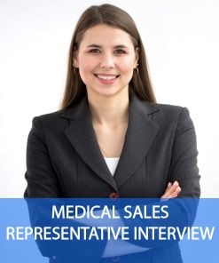 MEDICAL SALES REPRESENTATIVE Interview Questions and Answers