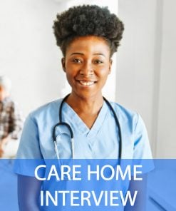 17 Care Home Interview Questions and Answers