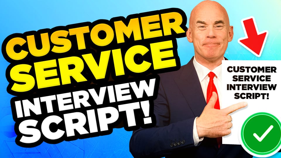 Customer Service Interview Script