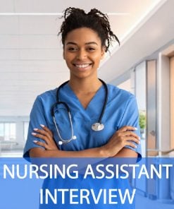 NURSING ASSISTANT Interview Questions and Answers