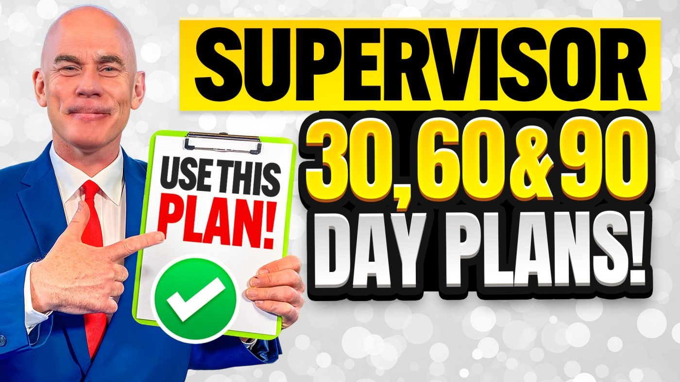 SUPERVISOR-30-60-90-DAY-PLANS