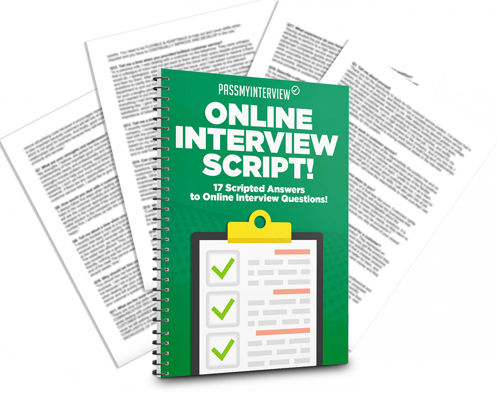 Online Interview Script | 17 Interview Questions and Answers!