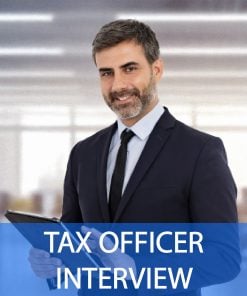 Tax Officer Interview Questions and Answers