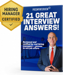 21 GREAT ANSWERS TO TOUGH INTERVIEW QUESTIONS GUIDE