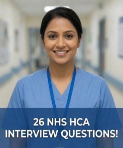 26 NHS HEALTHCARE ASSISTANT (HCA) INTERVIEW QUESTIONS & ANSWERS!